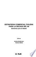 Estrategía comercial chilena para la década del 90