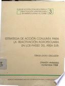 Estrategia de acción conjunta para la reactivación agropecuaria en los países del área sur: idas para discusión