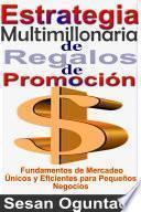 Estrategia Multimillonaria de Regalos de Promoción