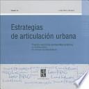 Estrategias de articulación urbana