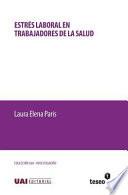 Estres Laboral En Trabajadores de La Salud