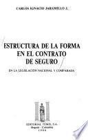 Estructura de la forma en el contrato de seguro
