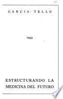 Estructurando la medicina del futuro