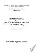 Estudio crítico de la necrópolis paleocristiana de Tarragona