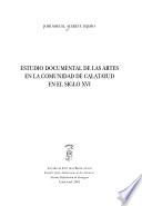 Estudio documental de las artes en la comunidad de Calatayud en el siglo XVI
