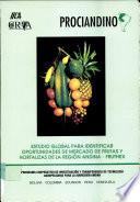 Estudio Global para Identificar Oportunidades de Mercado de Frutas y Hortalizas de la Region Andina - Fruthex