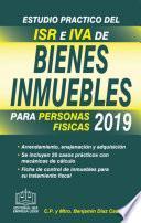 ESTUDIO PRÁCTICO DEL ISR E IVA DE BIENES INMUEBLES 2019
