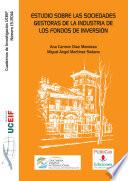 Estudio sobre las sociedades gestoras de la industria de los fondos de inversión