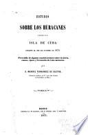 Estudio sobre los huracanes ocurridos en la isla de Cuba durante el mes de octubre de 1870