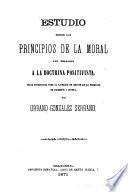 Estudio sobre los principios de la moral con relación a la doctrina positivista