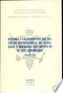 Estudios a la convención del Instituto Internacional de Genealogía y Heráldica con motivo de su XXV aniversario (1953-1978).