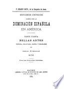 Estudios críticos acerca de la dominación española en América