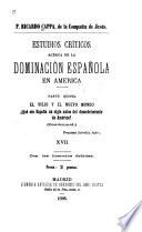 Estudios críticos acerca de la dominación española en América