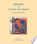 Estudios de Historia del Derecho