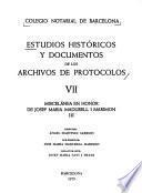 Estudios históricos y documentos de los archivos de protocolos
