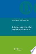 Estudios jurídicos sobre seguridad alimentaria