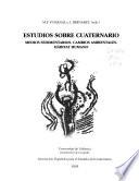 Estudios sobre Cuaternario