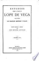 Estudios sobre el teatro de Lope de Vega. t. 1-6. 1919-27