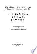 Estudios sobre escritoras hispánicas en honor de Georgina Sabat-Rivers