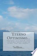 'Eterno Optimismo...