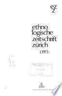 Ethnologische Zeitschrift Zürich