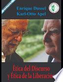 Ética del discurso y ética de la liberación