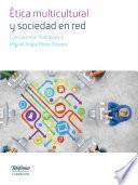 Ética multicultural y sociedad en red