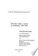 Etnicidad, estado y nación en Guatemala: 1944-1985