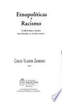Etnopolíticas y racismo