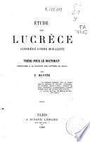 Étude sur Lucrèce considéré comme moraliste ...[y otras obras]