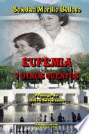 Eufemia Y Otros Cuentos