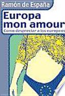 Europa Mon Amour