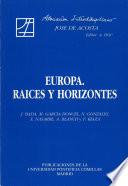 Europa: raíces y horizontes