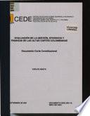 Evaluación de la gestión, eficiencia y finanzas de las altas cortes colombianas