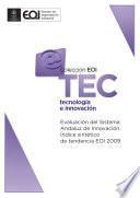 Evaluación del sistema andaluz de innovación : índice sintético de tendencia EOI 2009