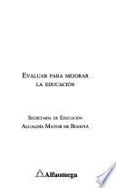 Evaluar para mejorar la educación