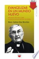 Evangelizar un mundo nuevo
