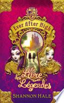 Ever After High 1 - Le Livre des légendes