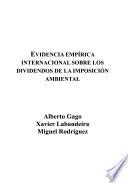 Evidencia empirica internacional sobre los dividendos de la imposicion ambiental