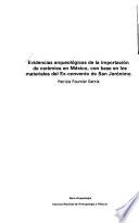 Evidencias arqueológicas de la importación de cerámica en México, con base en los materiales del Ex-Convento del San Jerónimo