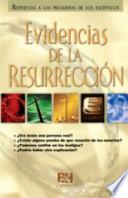 Evidencias De La Resurreccion/Evidence for the Resurrection