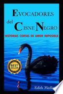 Evocadores Del Cisne Negro