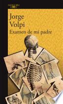 Examen de mi padre