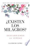 Existen Los Milagros