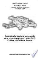 Expansión fundacional y desarrollo en el norte dominicano (1680-1795)