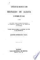 Expedicion del maestre de campo Bernardo de Aldana a Hungria en 1548, escrita por Frey Juan Villela de Aldana, su hermano, clérigo de la órden de Alcántara