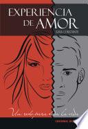 Experiencia de amor. Un reto para toda la vida