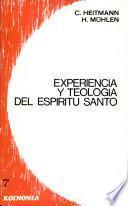 Experiencia y teología del Espíritu Santo