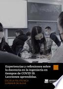 Experiencias y reflexiones sobre la docencia en la ingeniería en tiempos de COVID-19. Lecciones aprendidas
