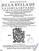 Explicación de la Bula de la Santa Cruzada,...